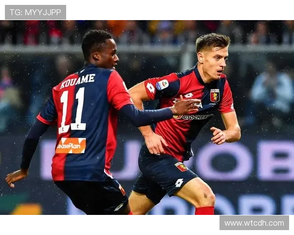 热那亚俱乐部新赛季战略公布球队调整与未来目标展望全面解析管理层动向